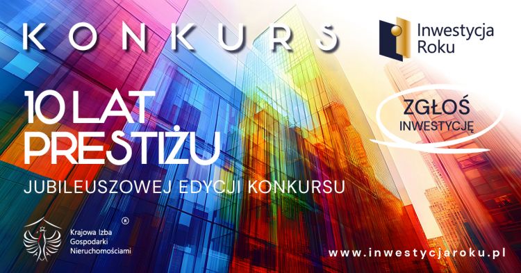Przyjmujemy zgłoszenia do konkursu „Inwestycja Roku”